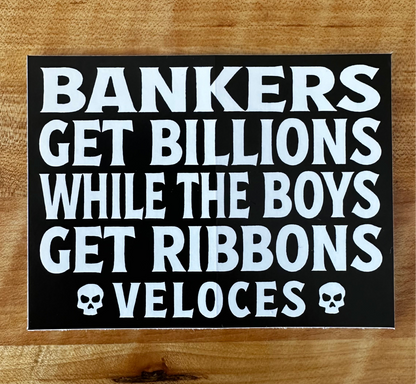 BANKERS GET BILLIONS SLAP