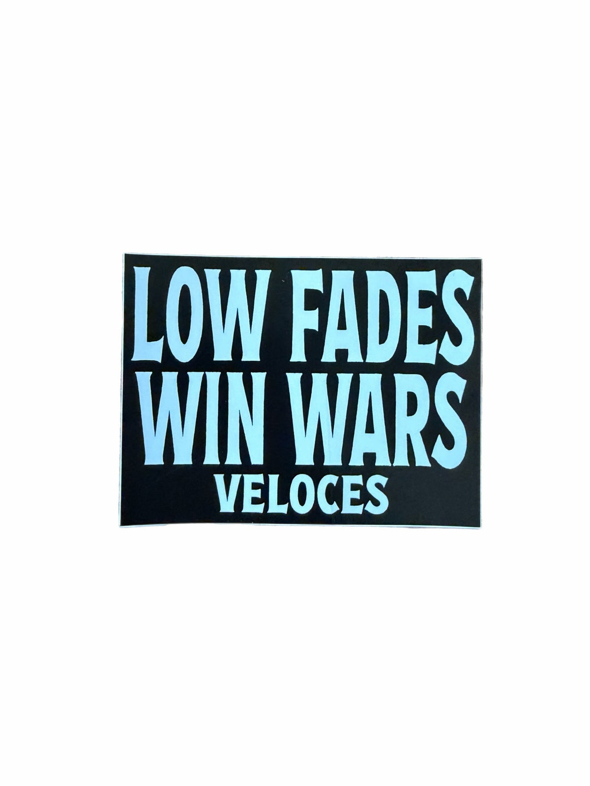 Low Fades Win Wars Slap