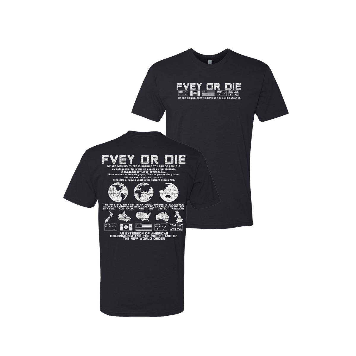 FVEY or Die T-Shirt (Classic)